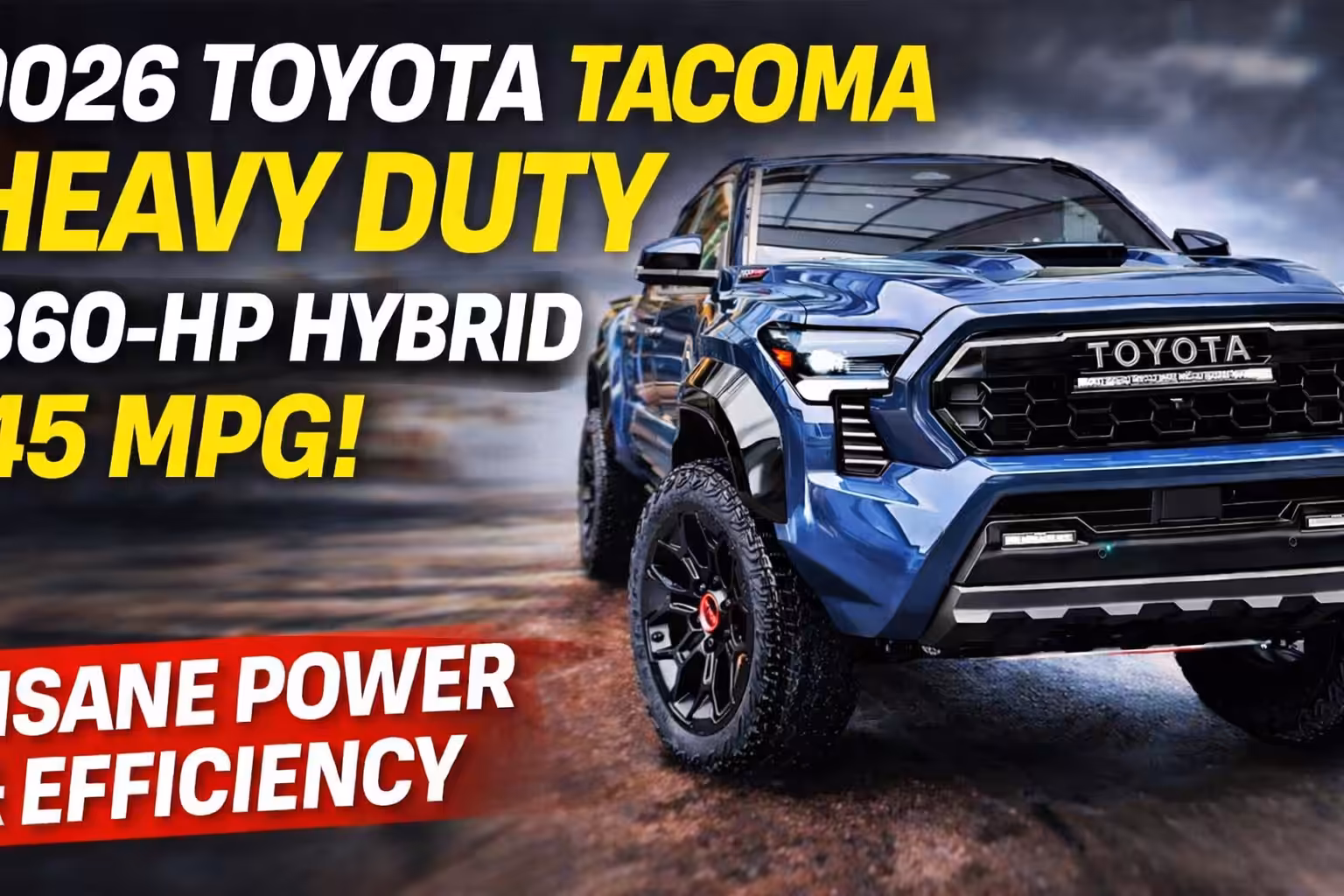 2026 Toyota Tacoma Debuts With 860 HP Output And Advanced 4×4 Off-Road System.
